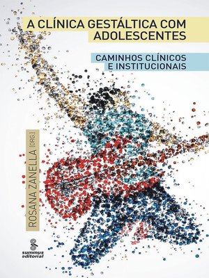 cover image of A clínica gestáltica com adolescentes